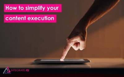How to simplify your content execution