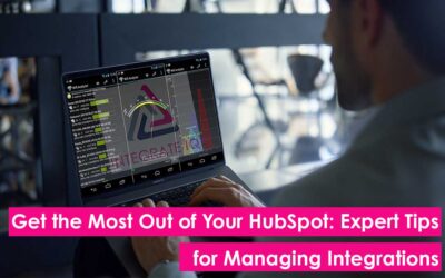 Get the Most Out of Your HubSpot: Expert Tips for Managing Integrations
