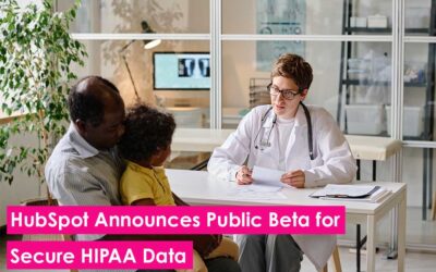 HubSpot Announces Public Beta for Secure HIPAA Data