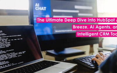 The Ultimate Deep Dive into HubSpot AI: Breeze, AI Agents, and Intelligent CRM Tools