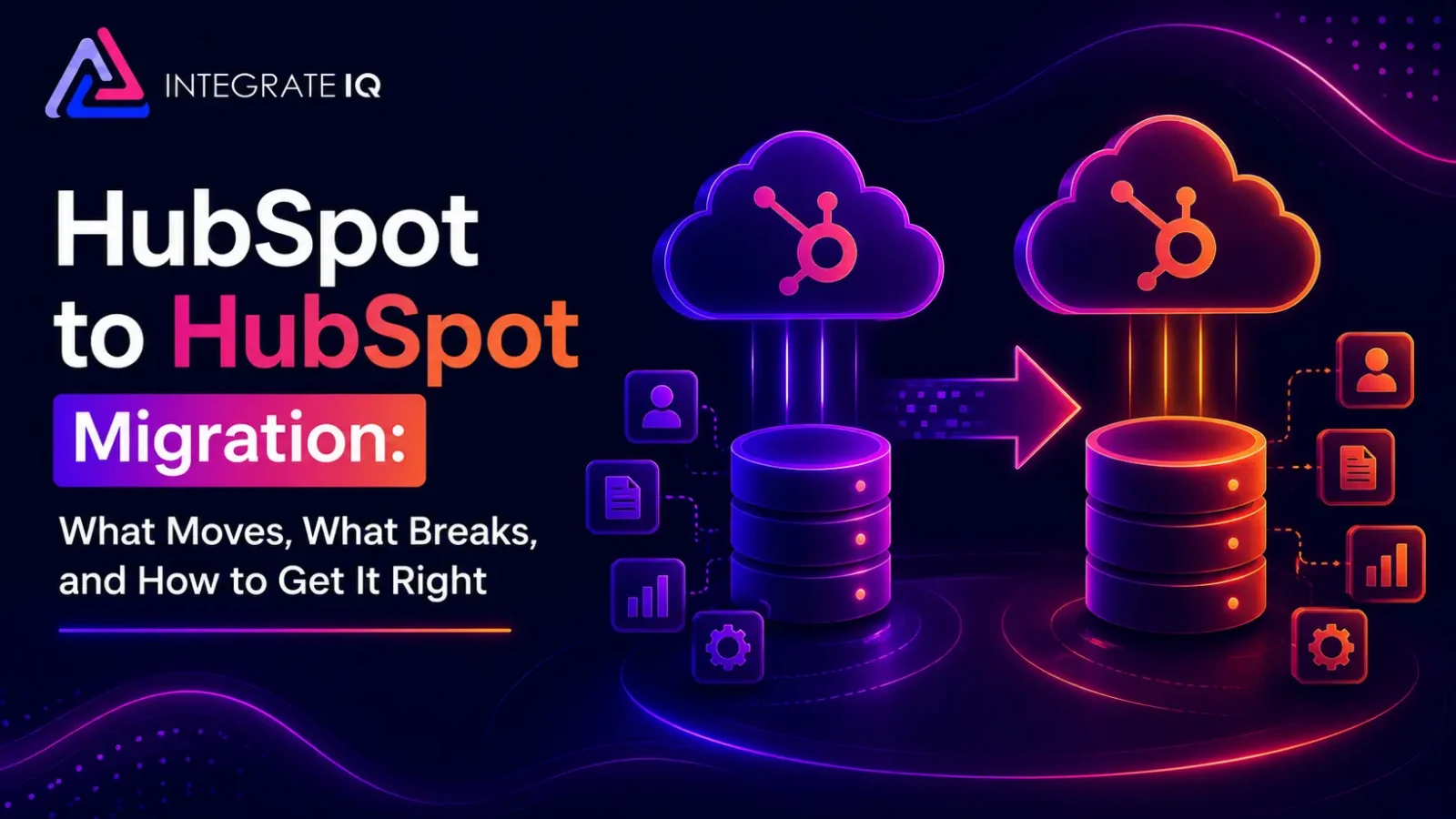 HubSpot to HubSpot Migration